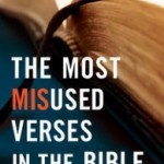 Book review: The Most Misused Verses in the Bible