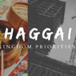 Thoughts on preaching the book of Haggai